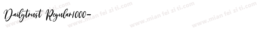 Dailytrust Regular1000字体转换